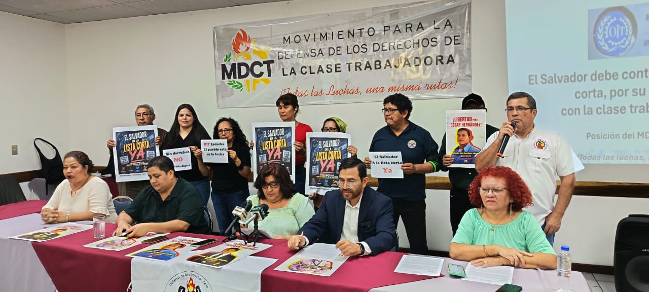 MDCT exige mantener al país en la “lista corta” de la OIT ante graves retrocesos laborales y de Derechos Humanos